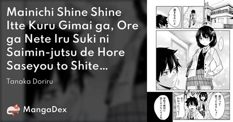 Mainichi Shine Shine Itte Kuru Gimai ga, Ore ga Nete Iru Suki ni .